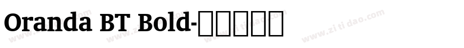 Oranda BT Bold字体转换